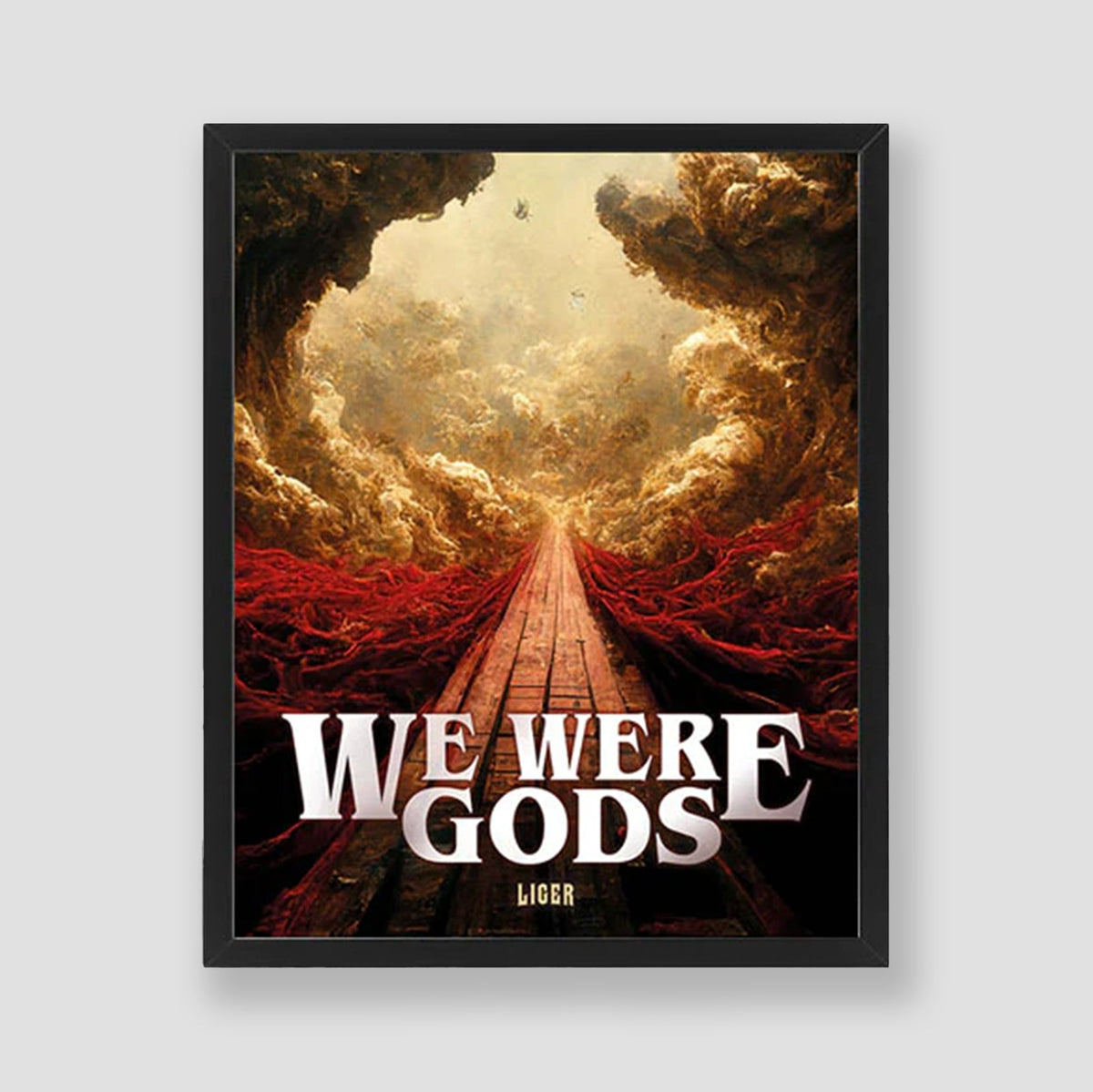 Artwork  "We Were Gods"